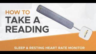 How To Take a Reading - Sleep & Resting Heart Rate Monitor