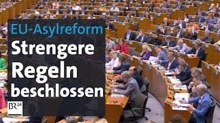 Asylreform: EU beschließt strengere Regeln für Migranten | BR24