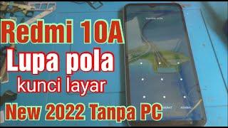 Redmi 10A Lupa Pola pin Sandi Kunci Layar Terbaru 2022 Tanpa PC