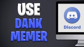 How To Use Dank Memer Bot On Discord [NEW 2023 TUTORIAL]