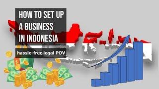 How to Start A Company in Indonesia