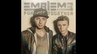 Emblem3 - Forever Together (Official Audio)