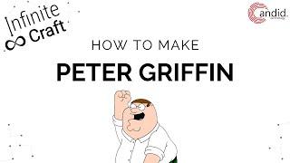 How to make Peter Griffin in Infinite Craft?