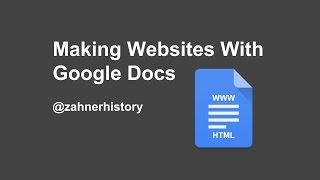 Making Websites With Google Docs