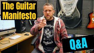 The Guitar Manifesto Answers YOUR Questions | Q&A #1