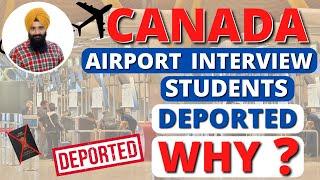 STUDENTS DEPORTED | CANADA  | AIRPORT INTERVIEW | IRCC | IMMIGRATION | WEST WINGS.