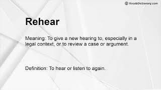 Rehear Meaning