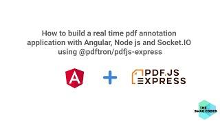 Building a real-time PDF annotation with Angular, Node js & Socket io | @pdftron/pdfjs-express