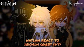 Natlan React To Archon Quest (1/?) 𖤓 Genshin Impact 𖤓 Credits on description 𖤓 kreyyluvv