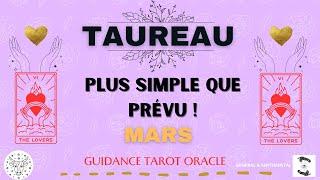 ️TAUREAU MARS  PLUS SIMPLE QUE PRÉVU !message pour toi#taureaumars2024