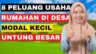 8 Peluang Usaha Rumahan di Desa Paling Menjanjikan dengan Modal Kecil Untung Besar