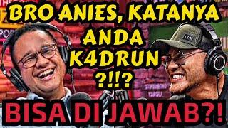 BRO, BANJIR GIMANA⁉️ BUZZER GIMANA⁉️ANIES BASWEDAN MENJAWAB - Deddy Corbuzier Podcast