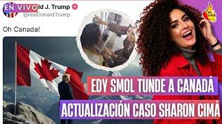 Edy Smol tunde a Canadá: "A México lo respetan" | Actualización del caso Sharon Cimá