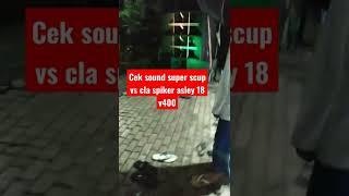 CEK SOUND BOX CLA VS SUPERSCUP  HOREG!!!#horeg #shorts #ceksoundbrewog #djpargoy #viral