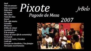 Pixote Cd Completo Pagode de Mesa JrBelo