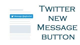 Twitter new "Message Button" for the websites