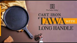 Cast Iron Tawa | Product Overview | The Indus Valley