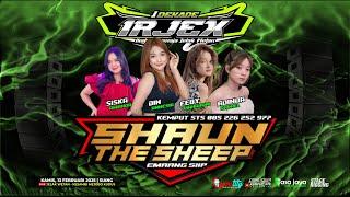 LIVE SHAUN THE SHEEP - HAPPY PARTY 1 DEKADE IRJEX - KESAMBI MEJOBO KUDUS | COUNSTITY AUDIO