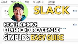 How To Archive A Channel For Everyone on Slack: Easy Guide!