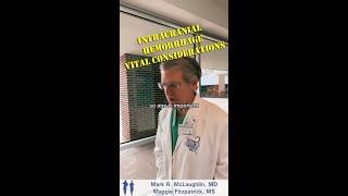 Intracranial Hemorrhage: Hallway Walk with Mark McLaughlin MD + Med Student Maggie Fitzpatrick