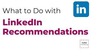 You've Received a LinkedIn Recommendation - NOW WHAT? Use recommendations to get more clients!