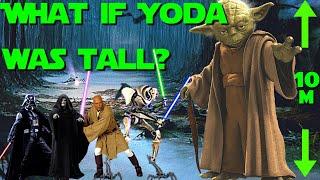 What if Yoda was Tall? - What if Star Wars