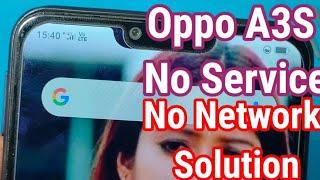 Oppo  A3S No Network Coverage No Sevice No Network Solution