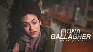 I Gave You All | Tribute for Fiona Gallagher (Shameless US S1 - 9)