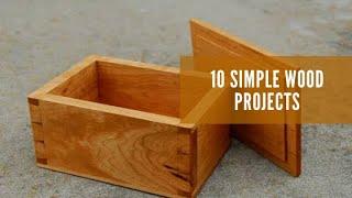 10 Simple Wood Projects