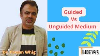 Guided Vs Unguided Medium?  5 Min ONLY