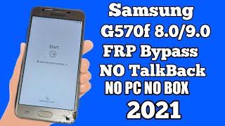 Samsung J5 Prime G570F 8.0,9.0 Frp Unlock No Talkback Without Pc Bypass Google Account Lock 100%2021