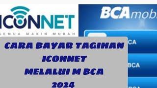 CARA PEMBAYARAN ICONNET MELALUI M BCA //LEBIH MURAH TERBARU 2024