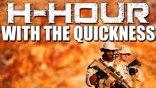 H-HOUR | WITH THE QUICKNESS