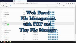 Web Based File Management with PHP and Tiny File Manager