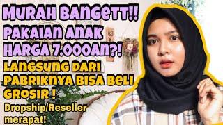 REKOMENDASI SUPPLIER BAJU ANAK TANGAN PERTAMA HARGA MULAI 7.000AN! | Baju anak murah di shopee