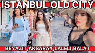 TurkiyeIstanbul,Aksaray,Laleli,Beyazit Fake Market,Balat Neighborhood Walking Tour |4K