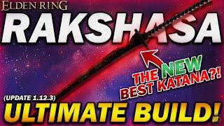 "The ULTIMATE RAKSHASA Build!" - Elden Ring - The NEW Most OP Katana?!