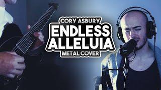 Endless Alleluia (Cory Asbury) - Metal Cover | Jake Smith and Victor Borba