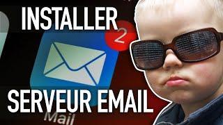 Comment installer un serveur de mails ?