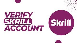 How To Verify Skrill Account !! Verify Skrill Account Without Address Proof 2023