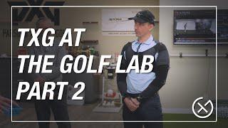 TXG X THE GOLF LAB // Part 2 - Baseline testing featuring Swing Catalyst & Gears