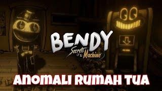 【LIVE】MENCARI ANOMALI DI RUMAH TUA - Bendy: Secrets of the Machine #shorts