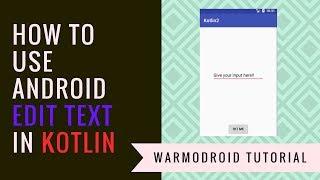 Edit Text field in android using Kotlin