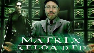 Matrix Reloaded  - Nostalgia Critic