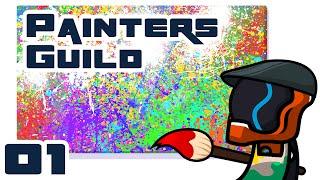 ART HARDER! - Let's Play Painters Guild - Part 1 [First Impressions & Gameplay]