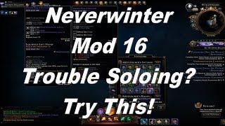 Neverwinter Mod 16 Help For Solo Players