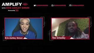 300 Presents the Amplify Series with Erin Ashley Simon (feat. Tee Grizzley) [Episode 1]