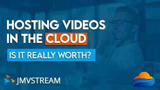 Hosting Videos in the Cloud: Is It Really Worth?