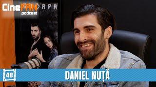 Daniel Nuță (Groapa, Rise of Empires: Ottoman, Adela, Sacrificiul) | CineFAN.podcast | S03E11