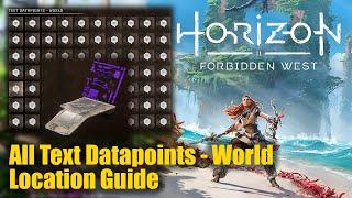 Horizon Forbidden West All Text Datapoints - World Location Guide | All Datapoints